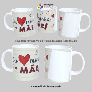 CANECA MÃES LOVE MINHA MÃE 1 FOTO 325 ml