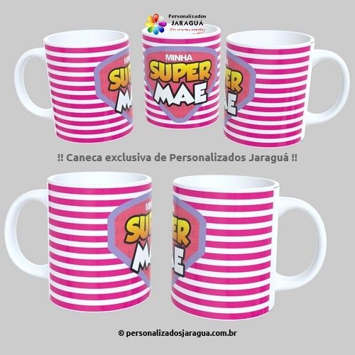 CANECA MÃES MINHA SUPER MÃE 325 ml