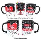 CANECA NAMORADOS A MINHA METADE 3 325 ml