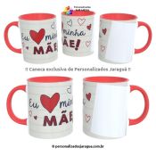 CANECA MÃES LOVE MINHA MÃE 1 FOTO 325 ml