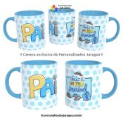 CANECA PAIS UM PAI INCRÍVEL 325 ml