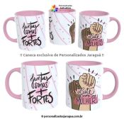 CANECA MULHER SOMOS + FORTES 325 ml