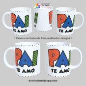 CANECA PAIS PAI TE AMO 2 325 ml