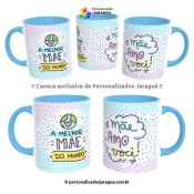 CANECA MÃES A MELHOR MÃE 325 ml