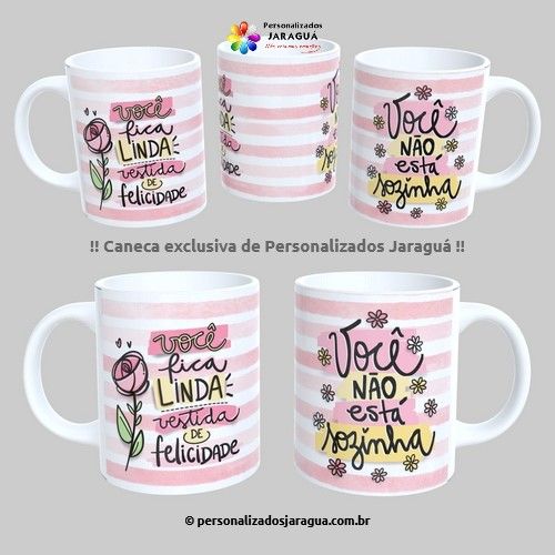 CANECA MULHER VOCÊ FICA LINDA 325 ml