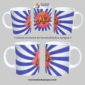 CANECA MÃES SUPER MÃE 325 ml