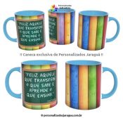 CANECA PROFESSORES O QUE ENSINA 325 ml